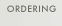 ordering and shipping